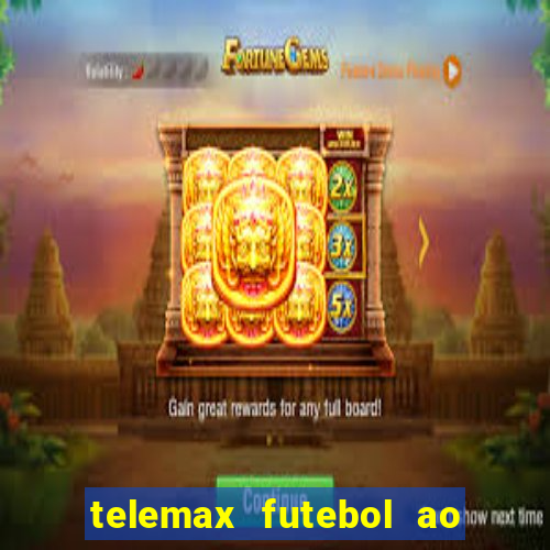 telemax futebol ao vivo gratis